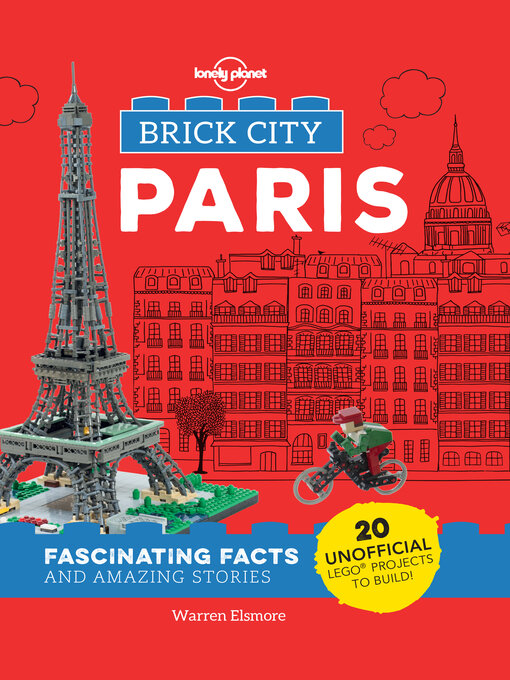 Title details for Brick City--Paris by Lonely Planet Kids - Available